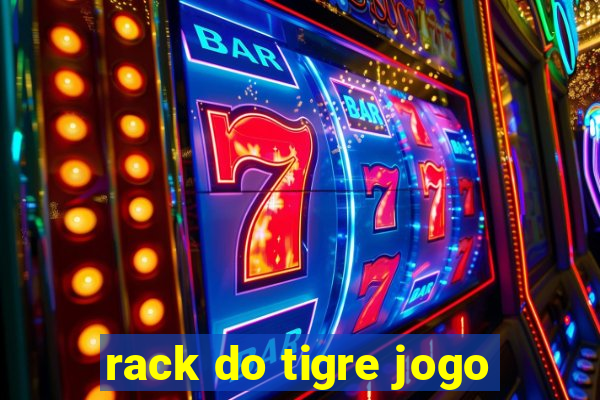 rack do tigre jogo