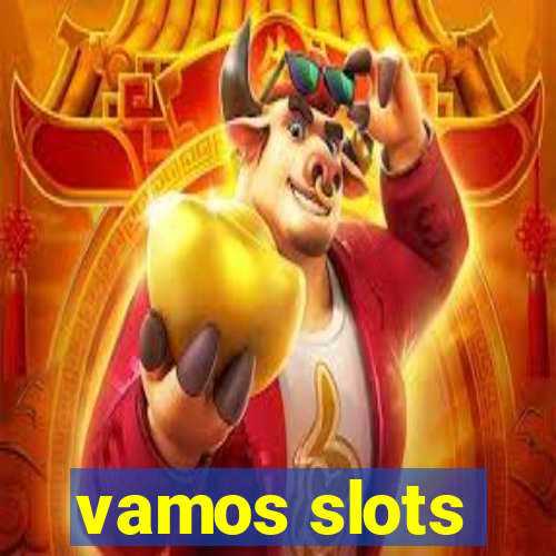 vamos slots