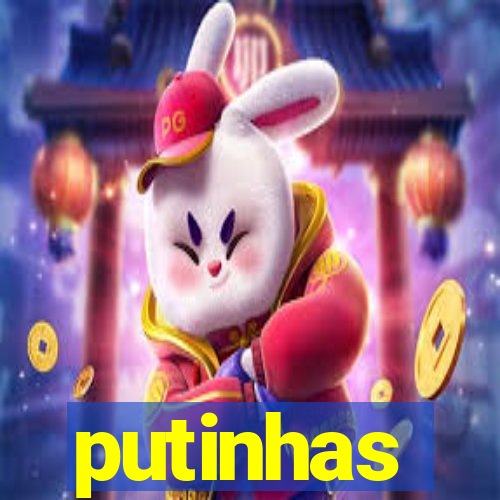 putinhas