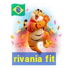 rivania fit