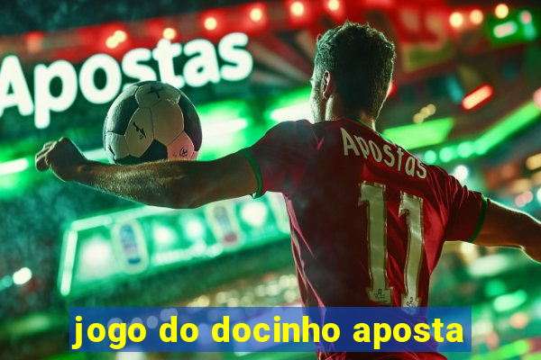 jogo do docinho aposta