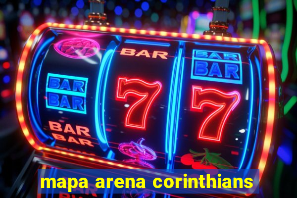 mapa arena corinthians