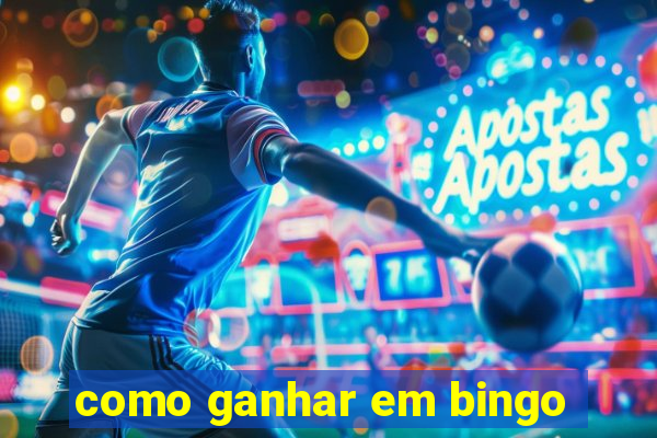 como ganhar em bingo