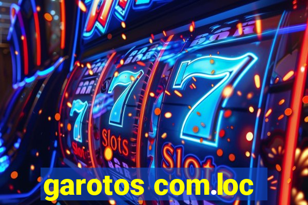 garotos com.loc