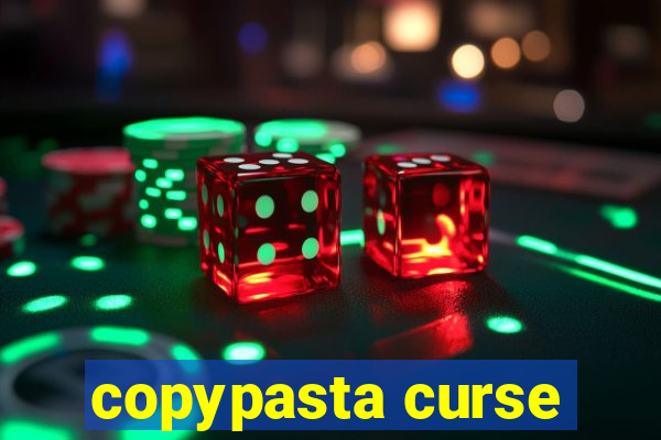 copypasta curse