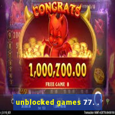 unblocked games 77. .