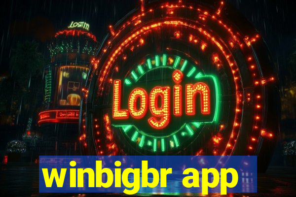 winbigbr app