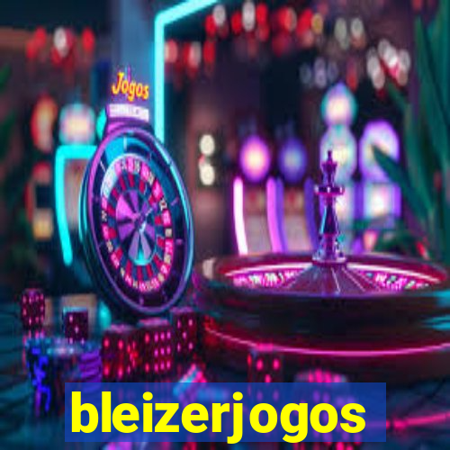 bleizerjogos