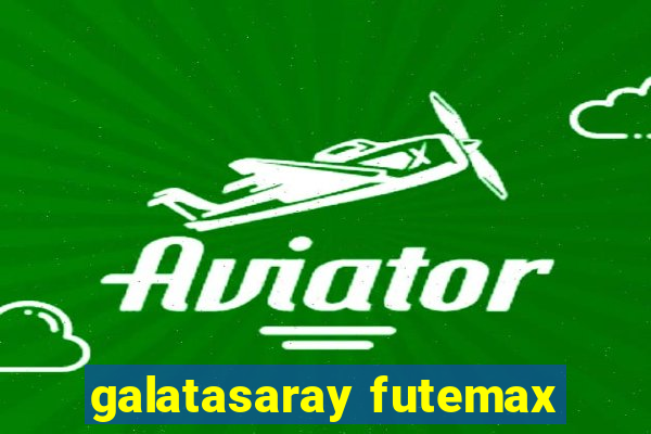 galatasaray futemax