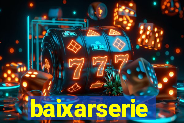 baixarserie