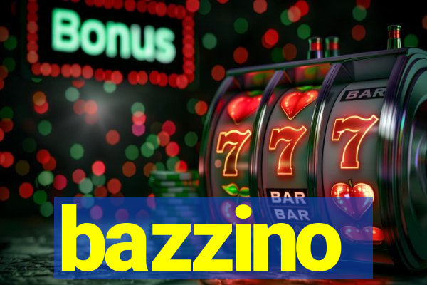 bazzino