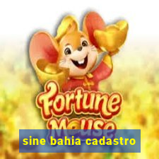 sine bahia cadastro