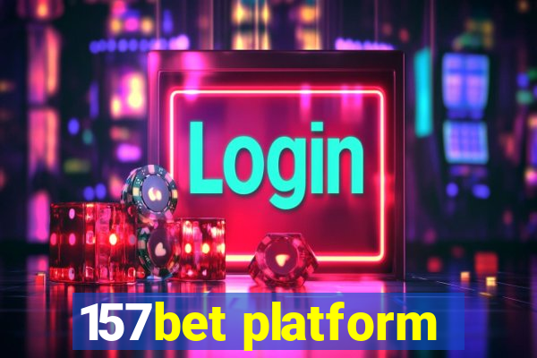 157bet platform