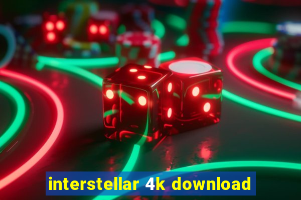 interstellar 4k download