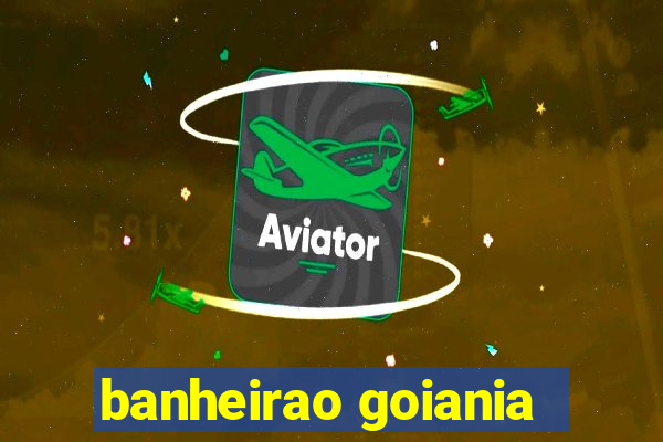 banheirao goiania