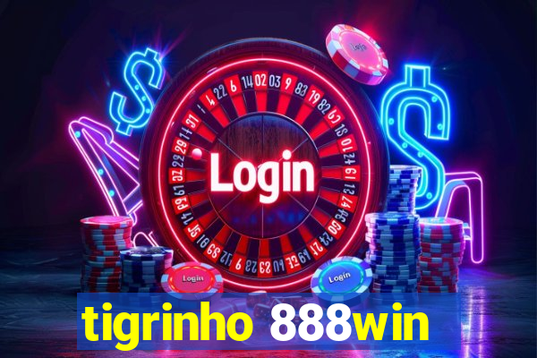 tigrinho 888win