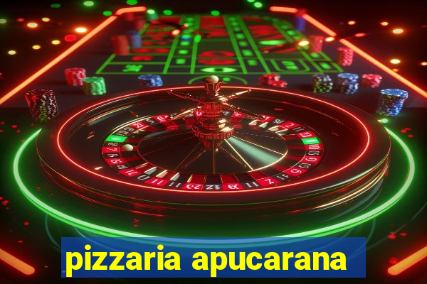 pizzaria apucarana