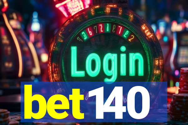 bet140