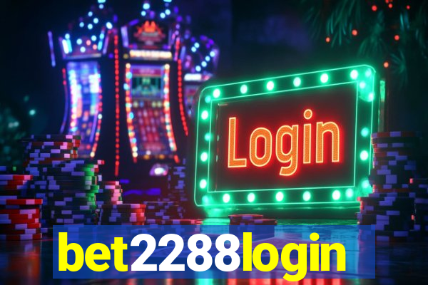 bet2288login