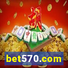 bet570.com