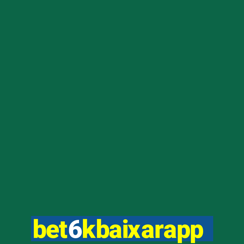 bet6kbaixarapp