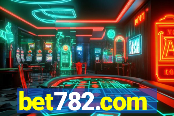 bet782.com