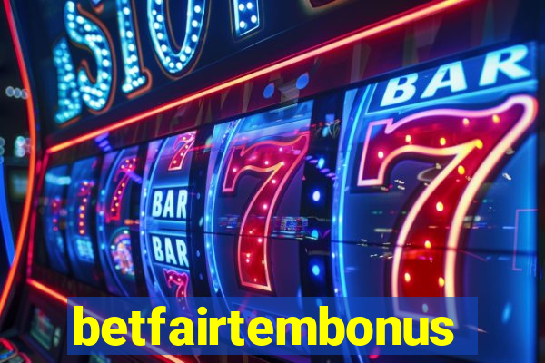 betfairtembonus