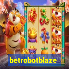 betrobotblaze