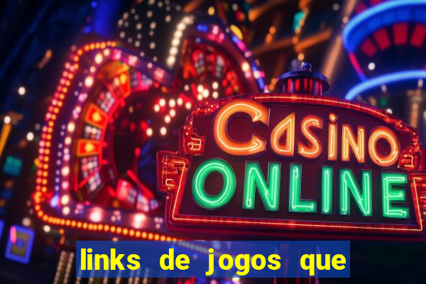 links de jogos que ganha dinheiro