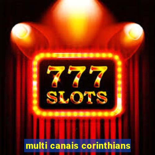 multi canais corinthians