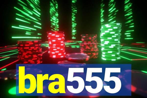 bra555