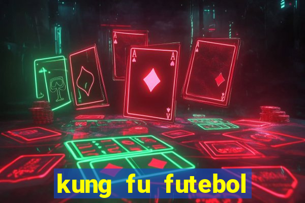 kung fu futebol clube download 1080p