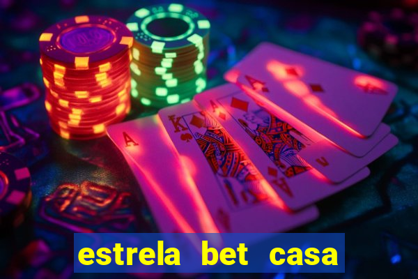 estrela bet casa de aposta