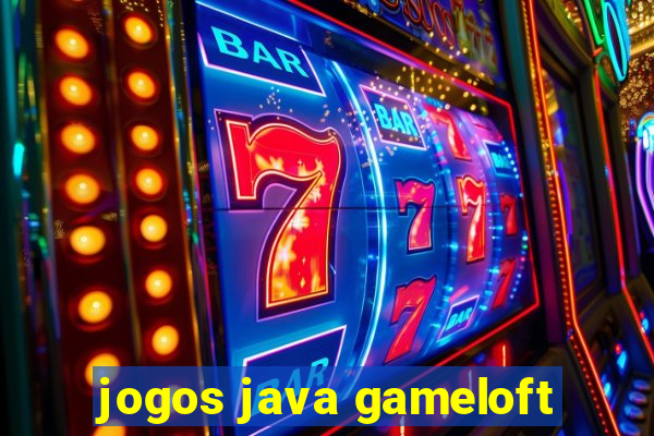 jogos java gameloft