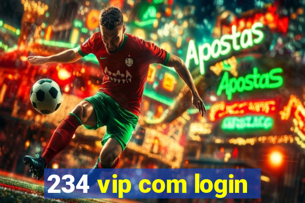 234 vip com login