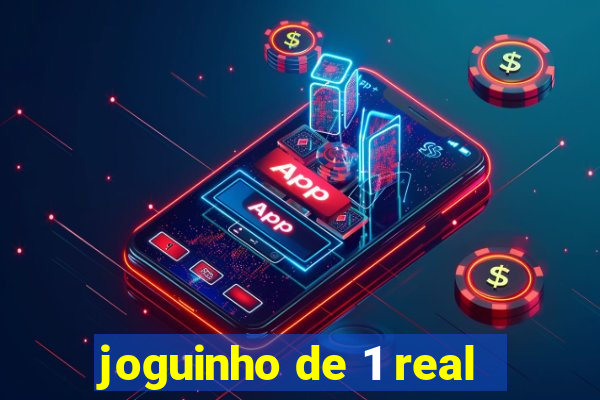 joguinho de 1 real