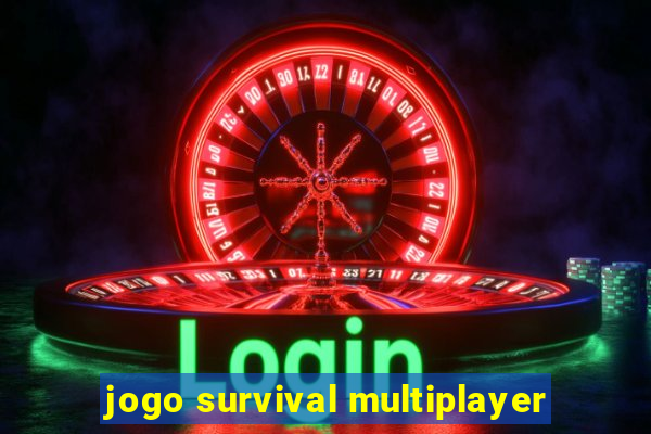 jogo survival multiplayer