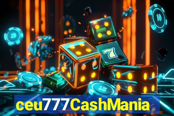 ceu777CashMania