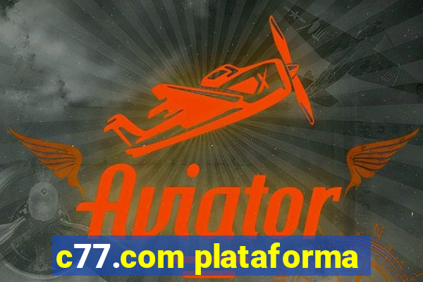 c77.com plataforma