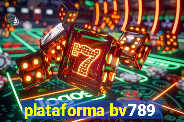 plataforma bv789