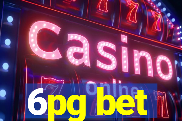 6pg bet