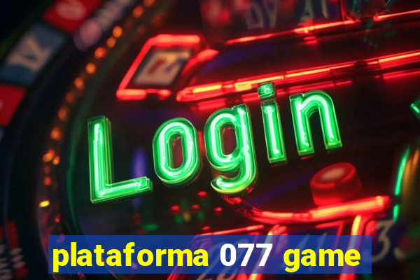 plataforma 077 game