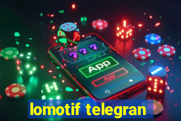 lomotif telegran