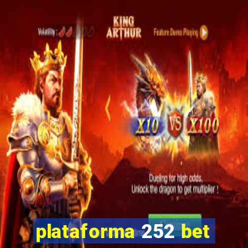 plataforma 252 bet