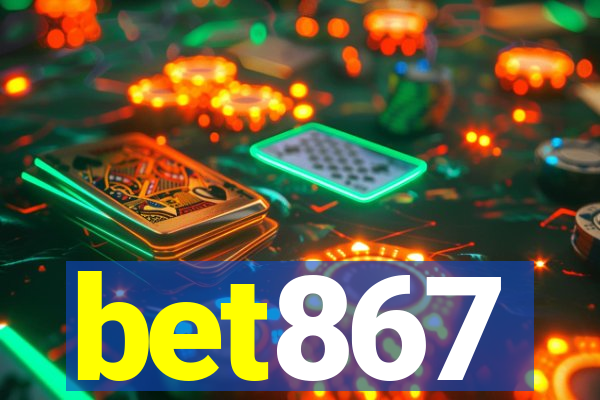 bet867