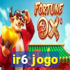 ir6 jogo