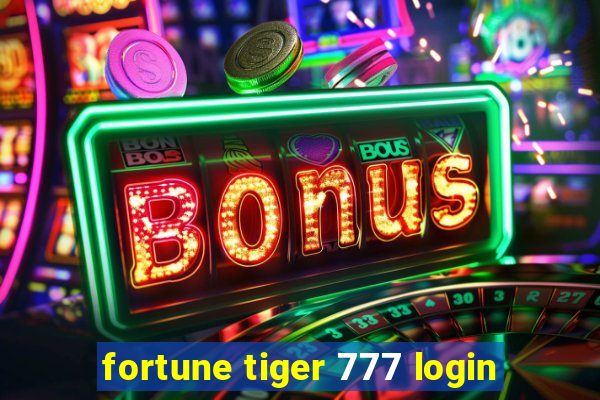 fortune tiger 777 login