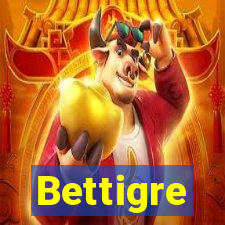 Bettigre