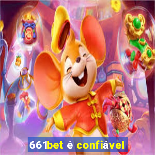 661bet é confiável