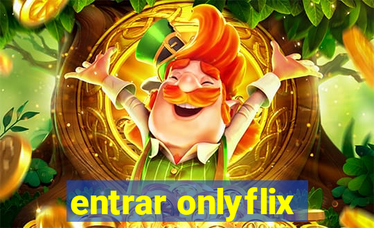 entrar onlyflix